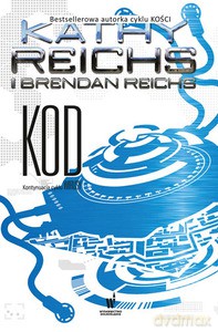 Kod (Wirusy 3) - Kathy Reichs [KSIĄŻKA]