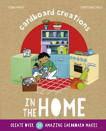 Cardboard Creations In The Home [KSIĄŻKA]
