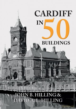 Cardiff In 50 Buildings [KSIĄŻKA]