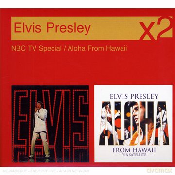 Elvis Presley: NBC TV Special/Aloha From Hawaii Via Satellite [2CD]