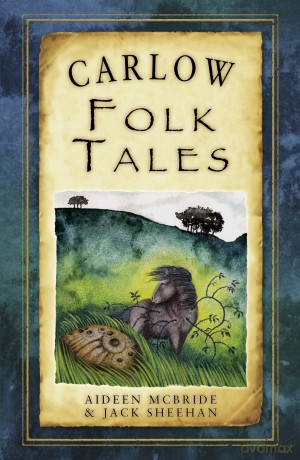 Carlow Folk Tales [KSIĄŻKA]