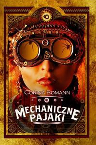 Mechaniczne Pająki - Corina Bomann [KSIĄŻKA]