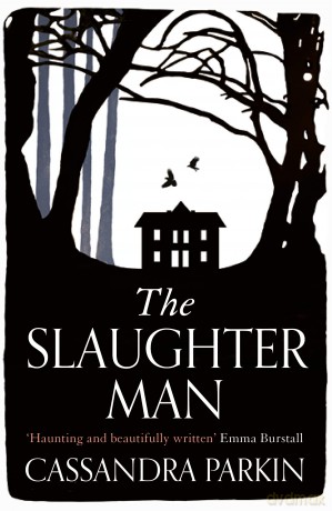 Cassandra Parkin The Slaughter Man [KSIĄŻKA]