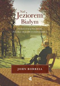 Nad Jeziorem Białym - John Borrell [KSIĄŻKA]