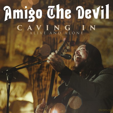 Caving In: Alive And Alone [DVD]