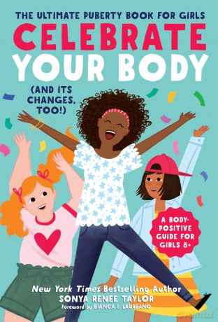 Celebrate Your Body and Its Changes Too [KSIĄŻKA]