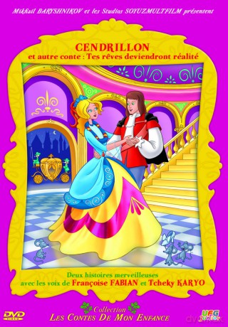 Cendrillon Et Autre Conte Tes Reves Deviendront Realite [DVD]