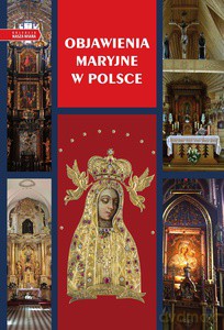 Objawienia Maryjne W Polsce [KSIĄŻKA]