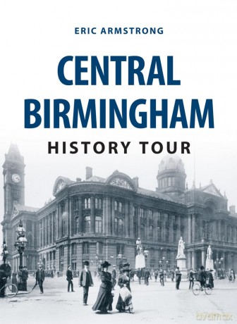Central Birmingham History Tou [KSIĄŻKA]