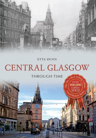 Central Glasgow Through Time [KSIĄŻKA]