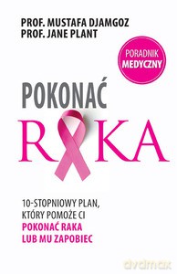 Pokonać Raka - Djamgoz Mustafa [KSIĄŻKA]
