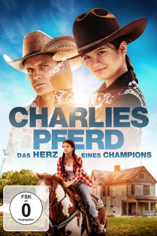 Charlies Pferd - Das Herz Eines Champion [DVD]