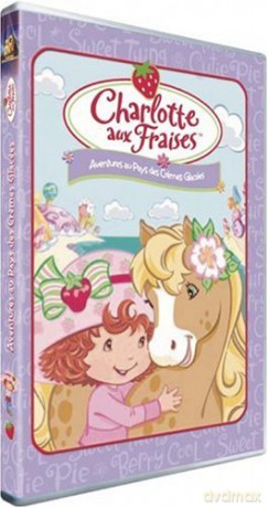 Charlotte Aux Fraises - Aventures Au Pays Des Cremes Glacees [DVD]