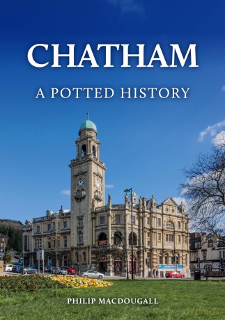 Chatham A Potted History [KSIĄŻKA]
