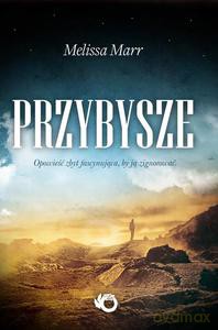 Przybysze - Melissa Marr [KSIĄŻKA]