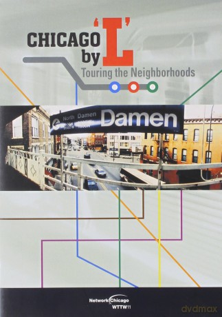 Chicago By L: Touring The Neighborhoods [DVD]