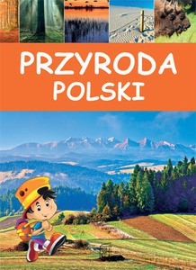 Przyroda Polski - Krzysztof Żywczak [KSIĄŻKA]