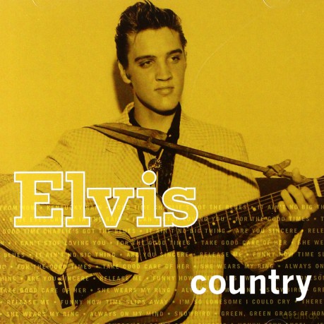 Elvis Presley: Elvis Country [CD]