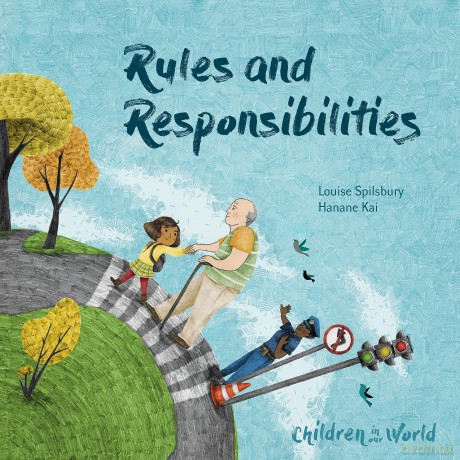 Children in Our World Rules and Responsibilities [KSIĄŻKA]