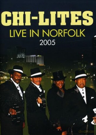 Chi-Lites-Live In Norfolk 2004 [DVD]