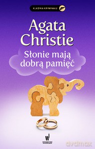Słonie Mają Dobrą Pamięć - Agata Christie [KSIĄŻKA]