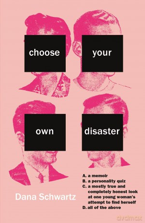 Choose Your Own Disaster [KSIĄŻKA]