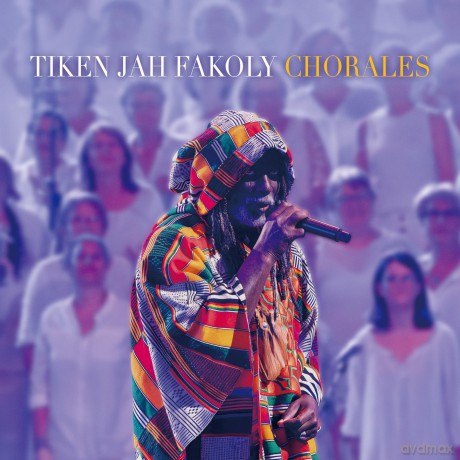 Fakoly,Tiken Jah: Chorales [CD]