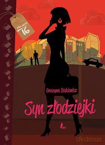 Syn Złodziejki - Grażyna Bąkiewicz [KSIĄŻKA]