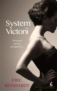 System Victorii - Eric Reinhardt [KSIĄŻKA]