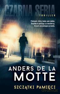 Szczątki Pamięci - Anders de la Motte [KSIĄŻKA]