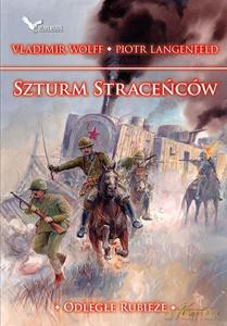 Szturm Straceńców. Odległe Rubieże - Vladimir Wolff [KSIĄŻKA]