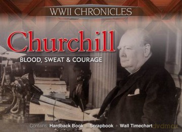 Churchill Blood Sweat Courage [KSIĄŻKA]