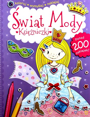 Świat Mody. Księżniczki [KSIĄŻKA]