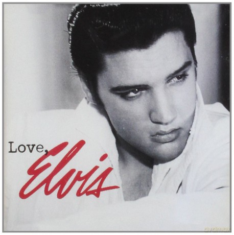 Elvis Presley: Love, Elvis [CD]