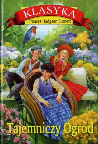 Tajemniczy Ogród - Frances Burnett Hodgson [KSIĄŻKA]