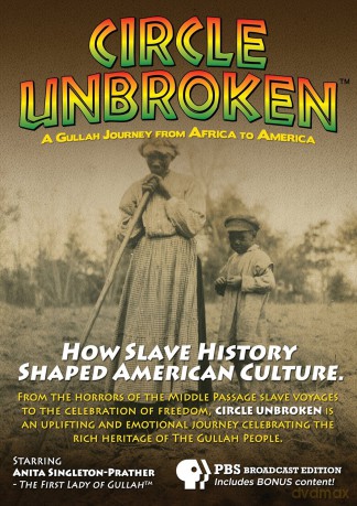Circle Unbroken: A Gullah Journey From Africa To America [DVD]