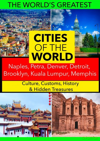 Cities Of The World: Naples, Petra, Denver [DVD]
