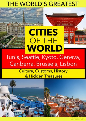 Cities Of The World: Tunis, Seattle, Kyoto [DVD]