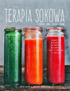 Terapia Sokowa. Czas Na Juicing - Erin Quon [KSIĄŻKA]