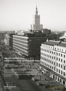 Ukryty Modernizm. Warszawa Według Christiana Kereza - Christian Kerez [KSIĄŻKA]