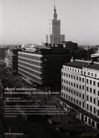Ukryty Modernizm. Warszawa Według Christiana Kereza - Christian Kerez [KSIĄŻKA]