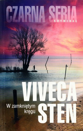 W Zamkniętym Kręgu - Viveca Sten [KSIĄŻKA]