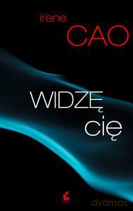 Widzę Cię - Irene Cao [KSIĄŻKA]