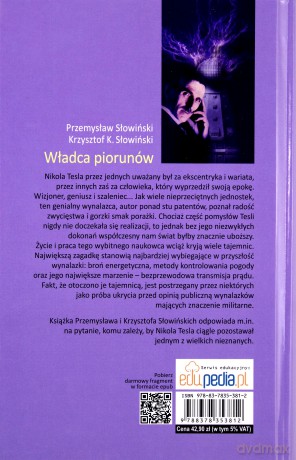 Władca Piorunów. Nikola Tesla I Jego Genialne Wynalazki - Przemysław Słowiński, Krzysztof K. Słowiński [KSIĄŻKA]