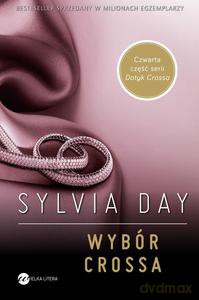 Wybór Crossa - Sylvia Day [KSIĄŻKA]