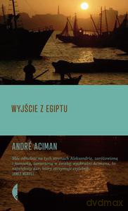 Wyjście Z Egiptu - André Aciman [KSIĄŻKA]