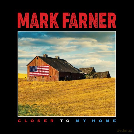 Farner,Mark: Closer To My Home [CD]