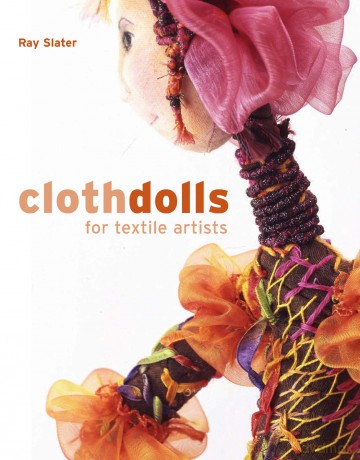 Cloth Dolls for Textile Artists [KSIĄŻKA]