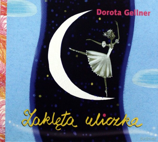 Zaklęta Uliczka - Dorota Gellner [KSIĄŻKA]