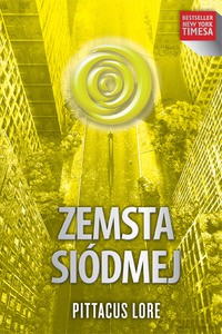 Zemsta Siódmej - Lore Pittacus [KSIĄŻKA]